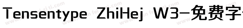 Tensentype ZhiHej W3字体转换